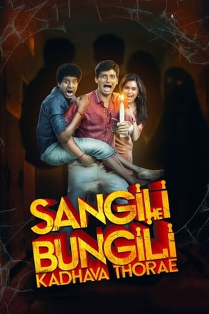 Sangili Bungili Kadhava Thorae 2017 Dual Audio Hindi Full Movie 720p UNCUT HDRip